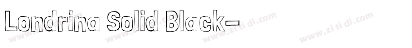 Londrina Solid Black字体转换
